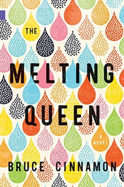 Book cover of: Melting Queen, The. By: Bruce Cinnamon