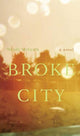 Book cover of: Broke City. By: Wendy McGrath
