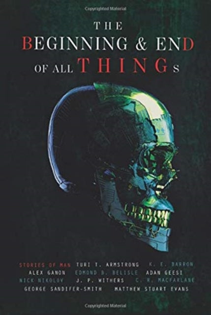 Book cover of: Beginning and End of All Things