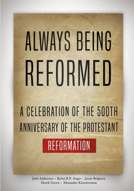 Book cover of: Always Being Reformed