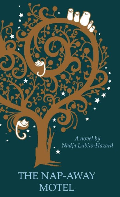 Book cover of: Nap-Away Motel. By: Nadja Lubiw-Hazard