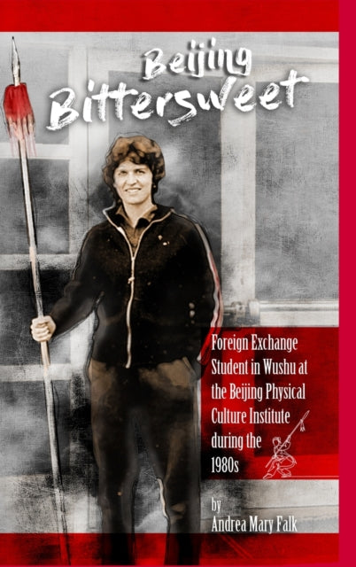 Book cover of: Beijing Bittersweet. By: Andrea Falk