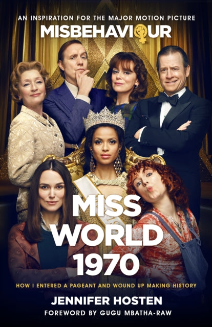 Miss World 1970, The basis for the film Misbehaviour 9781989555231 Jennifer Hosten