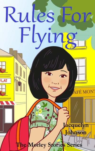 Book cover of: Rules For Flying. By: Jacquelyn Johnson