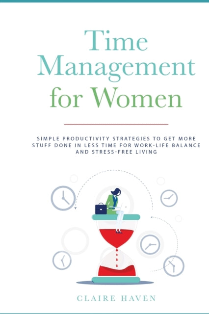 Book cover of: Time Management for Women