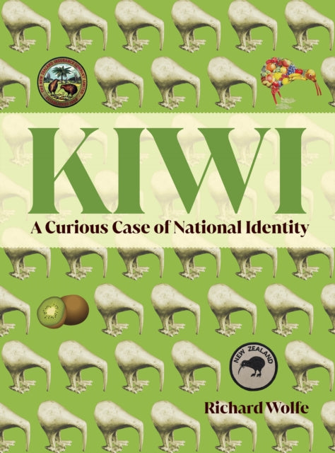 Book cover of: Kiwi. By: Richard Wolfe