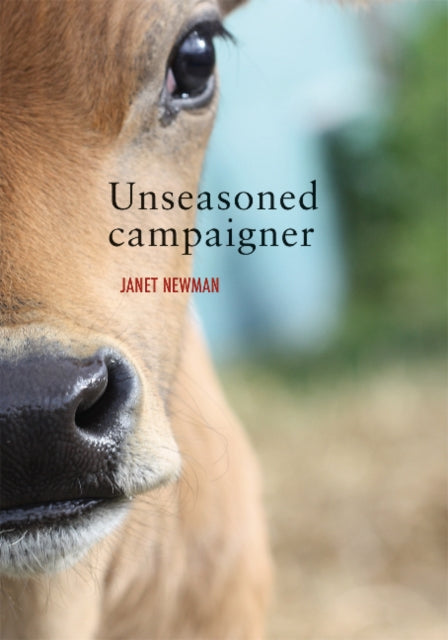 Book cover of: Unseasoned Campaigner. By: Janet Newman