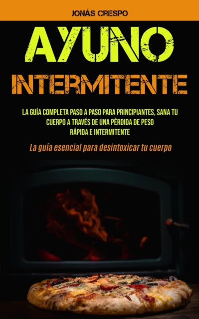 Book cover of: Ayuno Intermitente. By: Jonás Crespo
