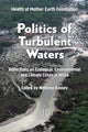 Book cover of: Politics of Turbulent Waters. By: Nnimmo Bassey