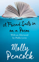 Book cover of: Friend Sails in on a Poem. By: Molly Peacock
