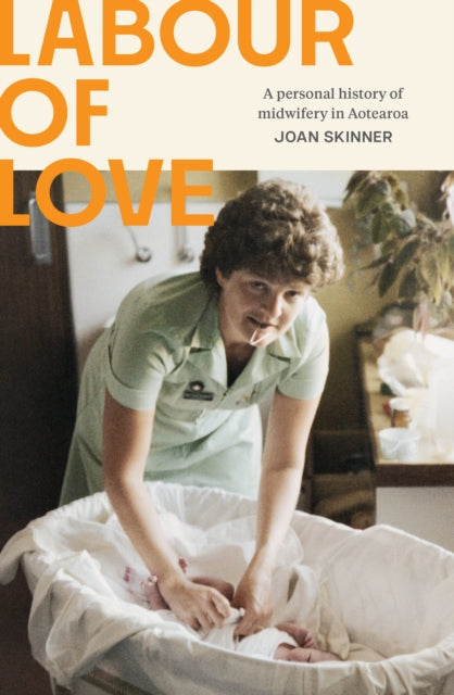 Book cover of: Labour of Love. By: Joan Skinner