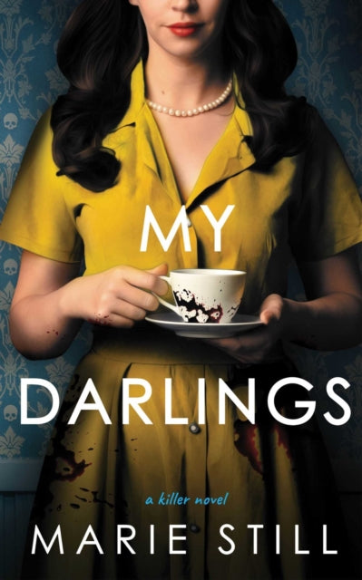 Book cover of: My Darlings. By: Marie Still