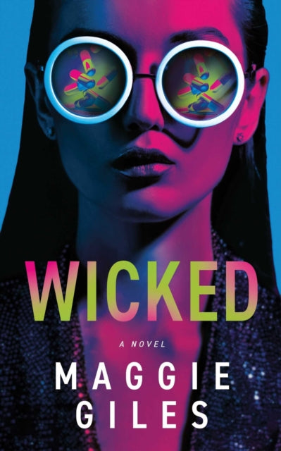 Book cover of: Wicked. By: Maggie Giles