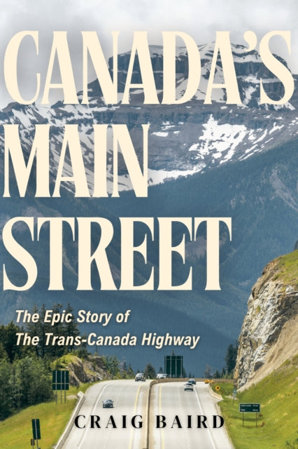Book cover of: Canada's Main Street. By: Craig Baird