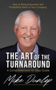Book cover of: Art of the Turnaround. By: Mike Dunlop