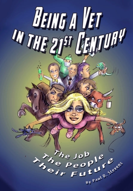 Book cover of: Being a Vet in the 21st Century