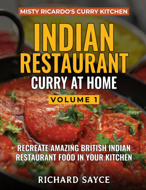 Book cover of: INDIAN RESTAURANT CURRY AT HOME VOLUME 1