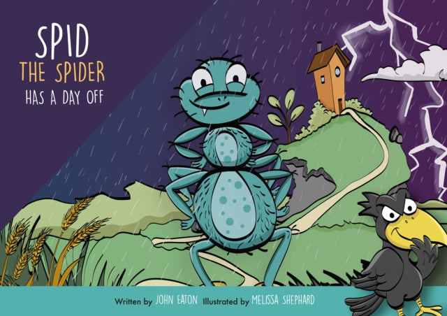 Book cover of: Spid the Spider Has a Day Off. By: John Eaton