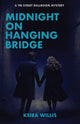 Book cover of: Midnight on Hanging Bridge