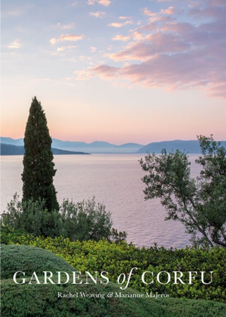 Book cover of: Gardens of Corfu. By: Rachel Weaving