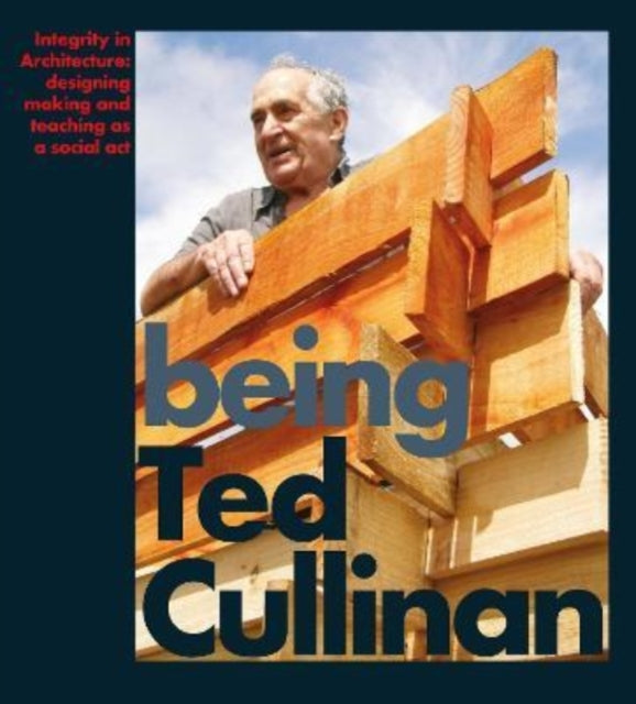 Book cover of: Being Ted Cullinan. By: edited by Alan Berman