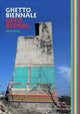 Book cover of: Ghetto Biennale | Geto Byenal 2009-2015