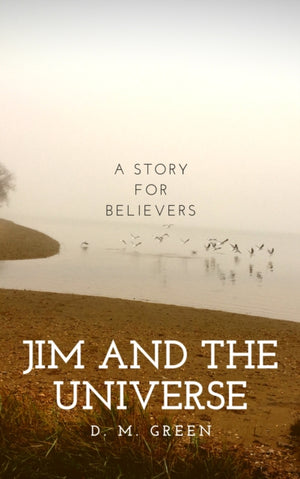 Jim and the Universe