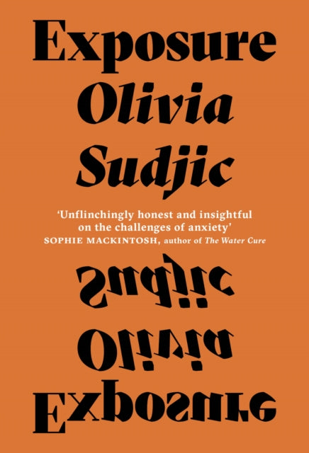 Book cover of: Exposure. By: Olivia Sudjic