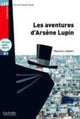 Book cover of: Les aventures d'Arsene Lupin - Book + downloadable audio. By: Maurice Leblanc