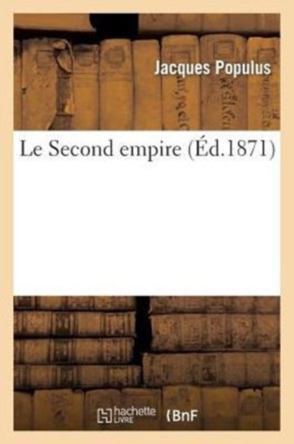 Book cover of: Le Second Empire
