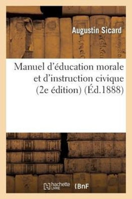 Book cover of: Manuel d'Education Morale Et d'Instruction Civique (2e Edition)