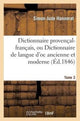 Book cover of: Dictionnaire Provencal-Francais, Ou Dictionnaire de Langue d'Oc Ancienne Et Moderne. 3, P-Z