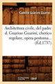 Book cover of: Architettura Civile, del Padre D. Guarino Guarini, Cherico Regolare, Opera Postuma (Ed.1737)