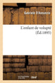 Book cover of: L'enfant de volupte (Ed.1895)
