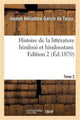 Book cover of: Histoire de la Litterature Hindoui Et Hindoustani. Edition 2, Tome 2