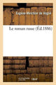 Book cover of: Le Roman Russe