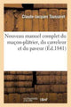 Book cover of: Nouveau Manuel Complet Du Macon-Platrier, Du Carreleur Et Du Paveur