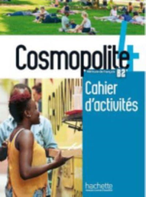 Book cover of: Cosmopolite 4 : Cahier d'activites + audio download - B2. By: MATER-A