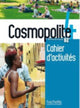 Book cover of: Cosmopolite 4 : Cahier d'activites + audio download - B2. By: MATER-A