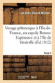 Book cover of: Voyage Pittoresque A l'Ile-De-France, Au Cap de Bonne-Esperance Et A l'Ile de Teneriffe. Tome 1