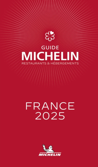 France - The Michelin Guide 2025 9782067268302 Michelin