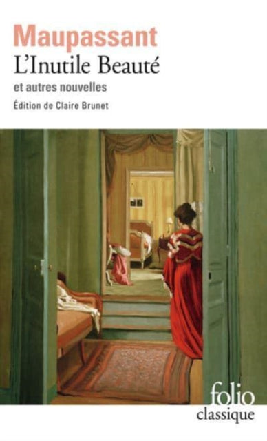 Book cover of: L'inutile beaute et autres nouvelles (incl. Le Noye). By: Guy de Maupassant