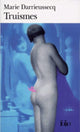 Book cover of: Truismes. By: Marie Darrieusecq