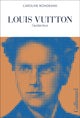 Book cover of: Louis Vuitton. By: BONGRAND