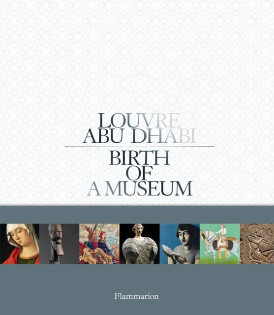 Book cover of: Louvre Abu Dhabi. By: Laurence Des Cars