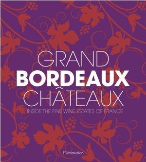 Grand Bordeaux Chateaux