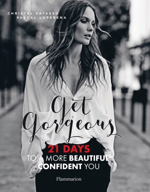 Book cover of: Get Gorgeous. By: Christel Vatasso