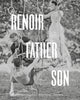 Book cover of: Renoir: Father and Son. By: Sylvie Patry