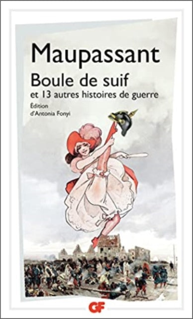 Book cover of: Boule de suif et autres histoires de guerre