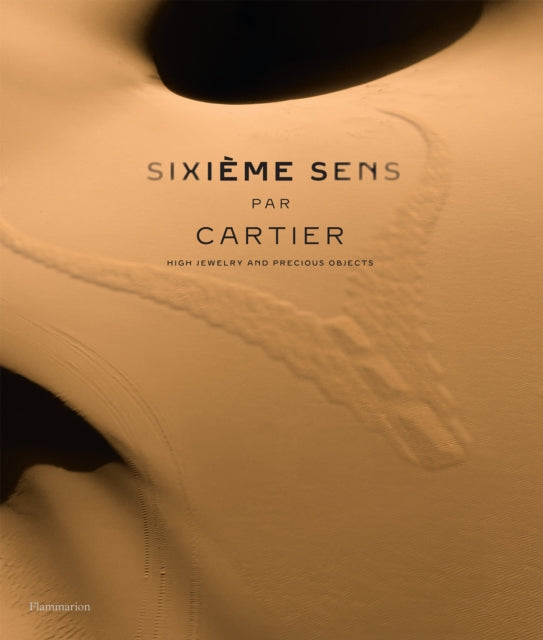 Book cover of: Sixieme Sens par Cartier. By: François Chaille